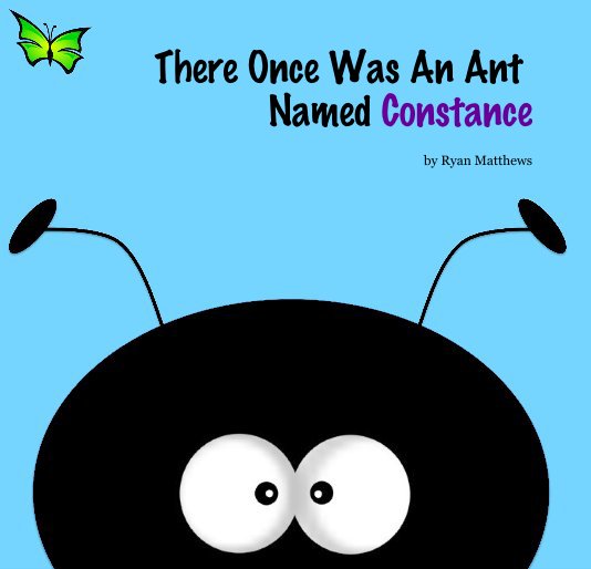 Ver There Once Was An Ant Named Constance por Ryan Matthews