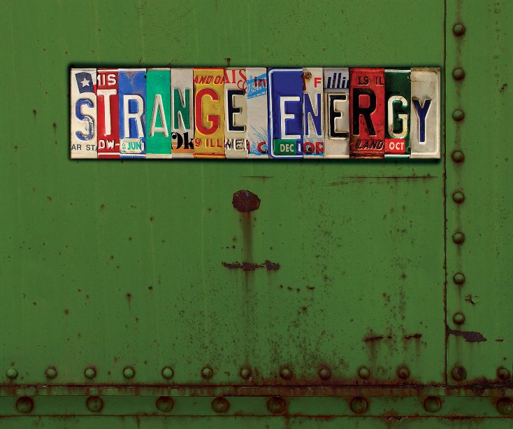 View Strange Energy by Terry Rathje
