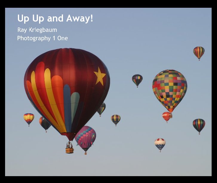 Ver Up Up and Away! por Photography 1 One
