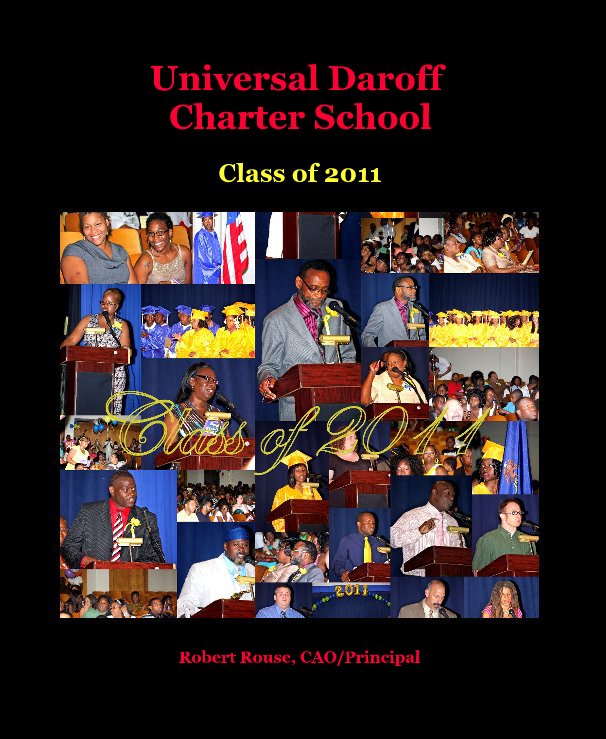 Visualizza Universal Daroff Charter School di Robert Rouse, CAO/Principal