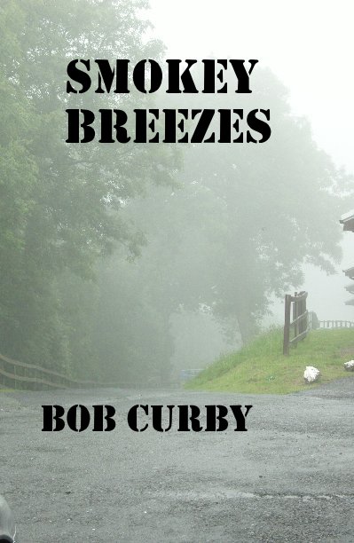 View Smokey Breezes by BOB CURBY