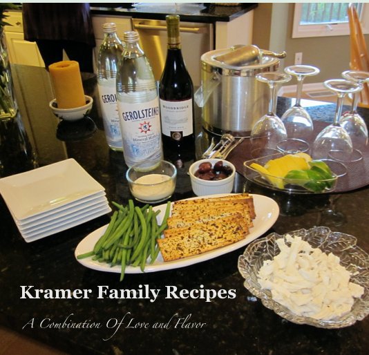 Ver Kramer Family Recipes por Kristen Brogan