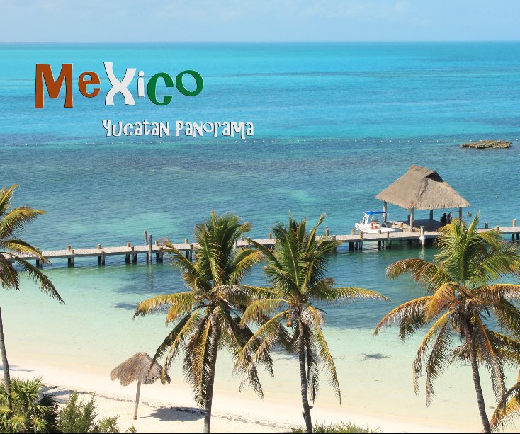 View Mexico by heymav