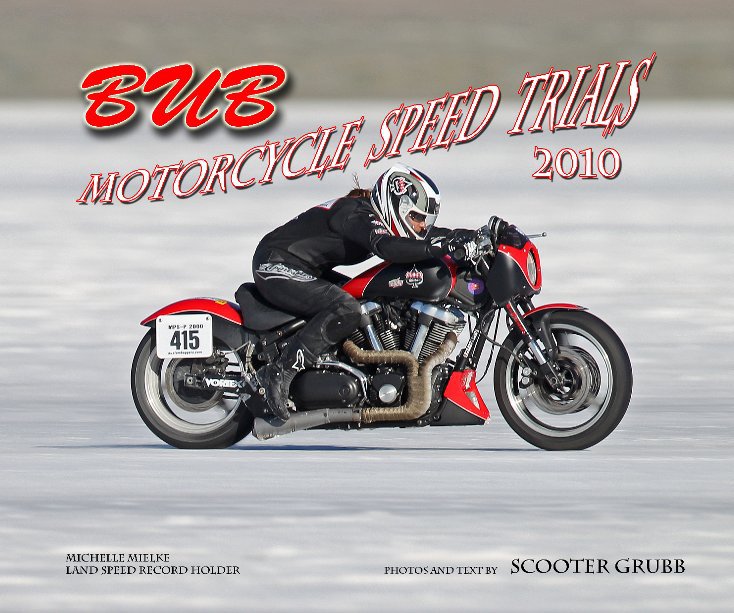 Visualizza 2010 BUB Motorcycle Speed Trials - Mielke di Scooter Grubb