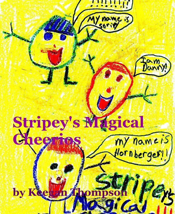 Ver Stripey's Magical Cheerios por Keegan Thompson