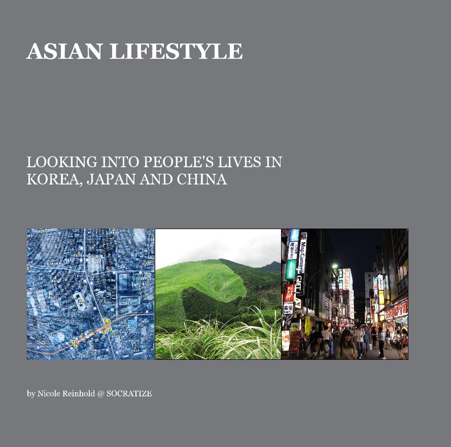 View ASIAN LIFESTYLE by Nicole Reinhold @ SOCRATIZE
