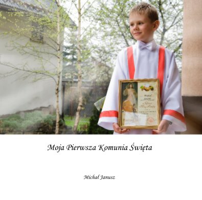 Moja Pierwsza Komunia Święta book cover