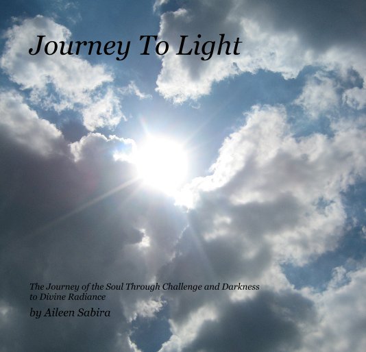 View Journey To Light by Aileen Sabira