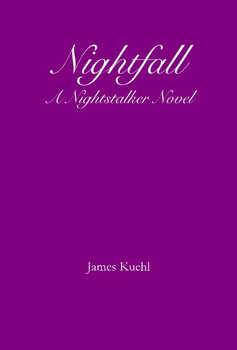 Ver Nightfall por James Kuehl