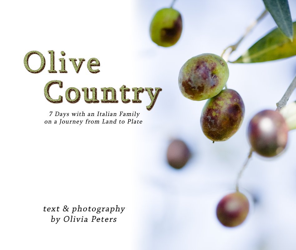 Olive Country ~ 2nd Edition nach Olivia Peters anzeigen