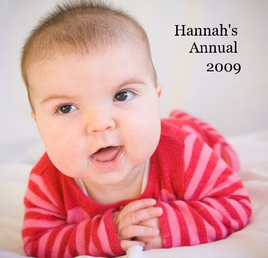 View Hannah's Annual 2009 by Dan and Becs Lay