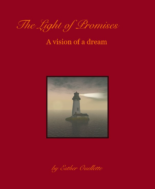 View The Light of Promises by Esther Ouellette