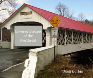 Covered Bridges of the Northeast book cover