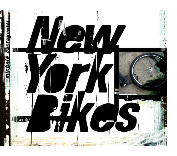 View New York Bikes by Michele Castagnetti