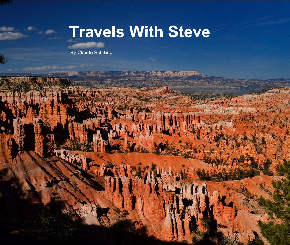 View Travels With Steve by Claude Schilling