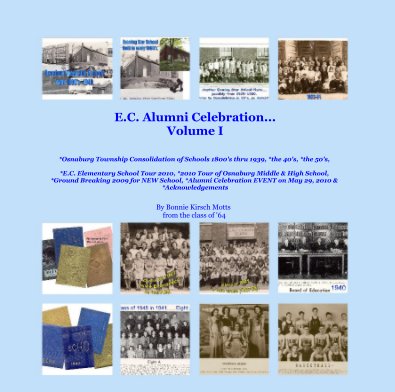 E.C. Alumni Celebration... Volume I book cover