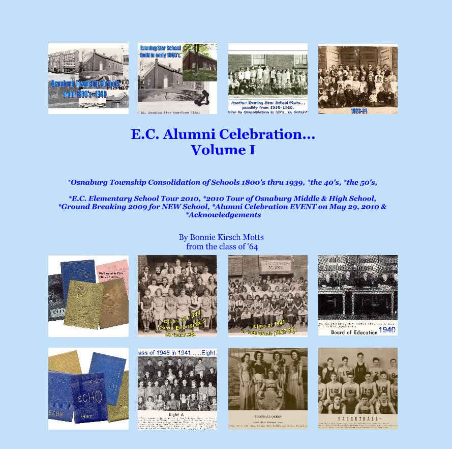 View E.C. Alumni Celebration... Volume I by Bonnie Kirsch Motts from the class of '64