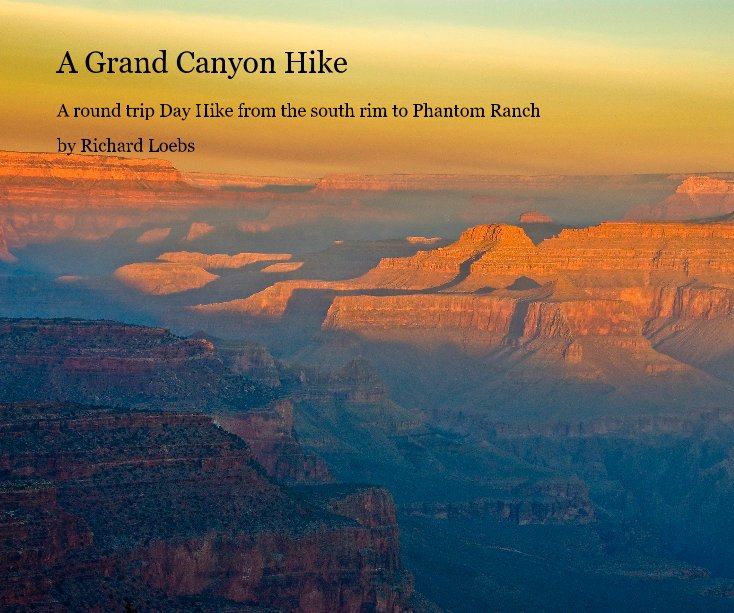 Ver A Grand Canyon Hike por Richard Loebs