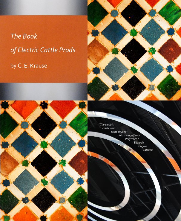 View The Book of Electric Cattle Prods by C. E. Krause by Caitlin E. Krause