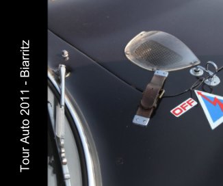 Tour Auto 2011 - Biarritz book cover