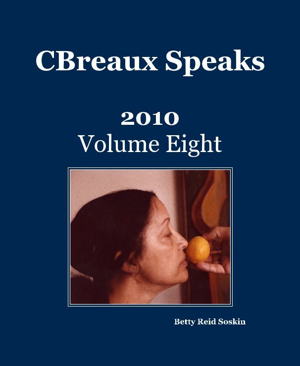 View CBreaux Speaks by Betty Reid Soskin