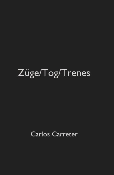 Ver Züge/Tog/Trenes por Carlos Carreter