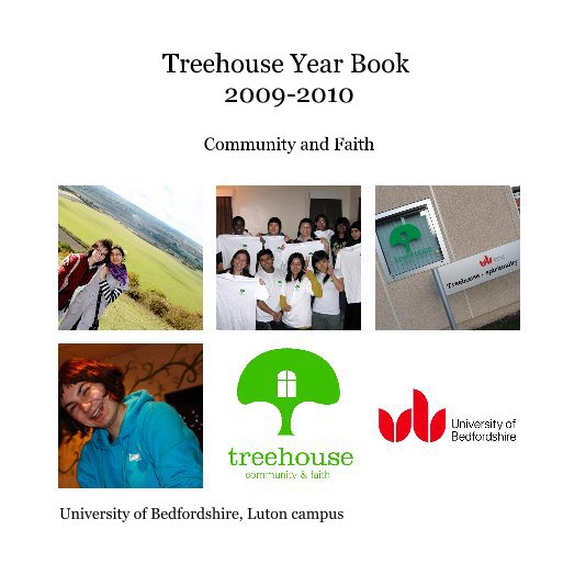 Ver Treehouse Year Book 2009-2010 por University of Bedfordshire, Luton campus