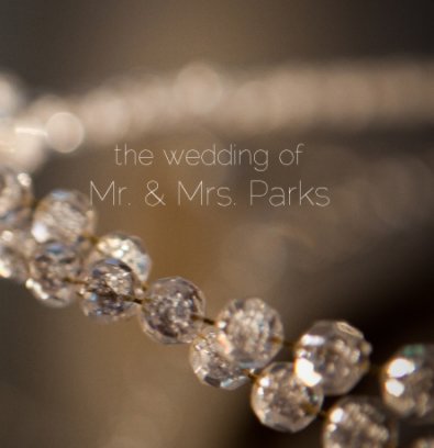 the Wedding of Mr. & Mrs. Parks book cover