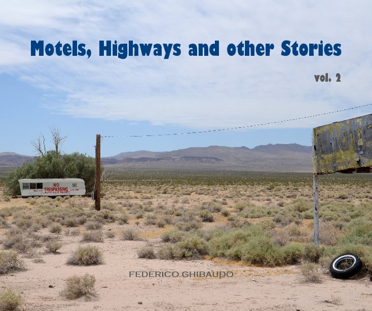 View Motels, Highways and other Stories by FEDERICO GHIBAUDO