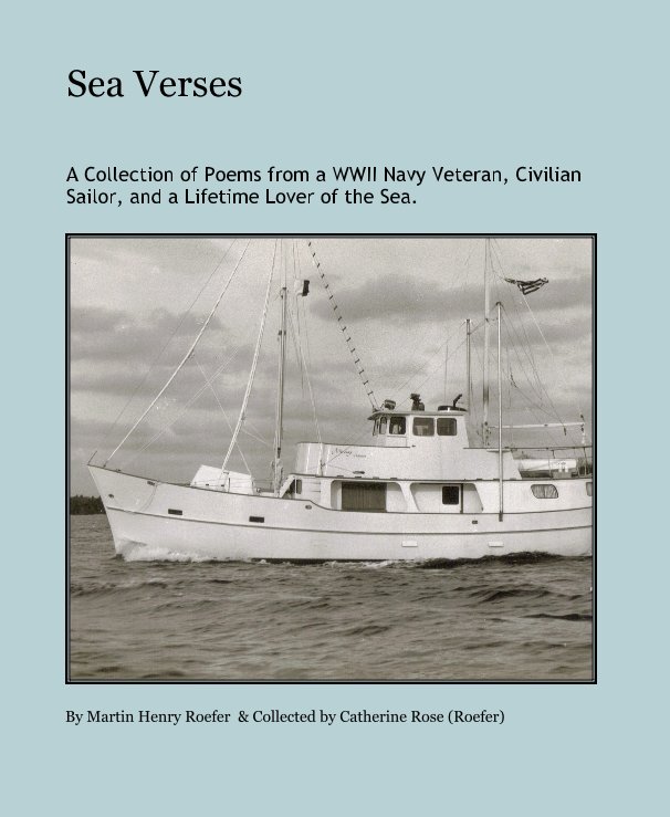 View Sea Verses by Martin Henry Roefer & Collected by Catherine Rose (Roefer)