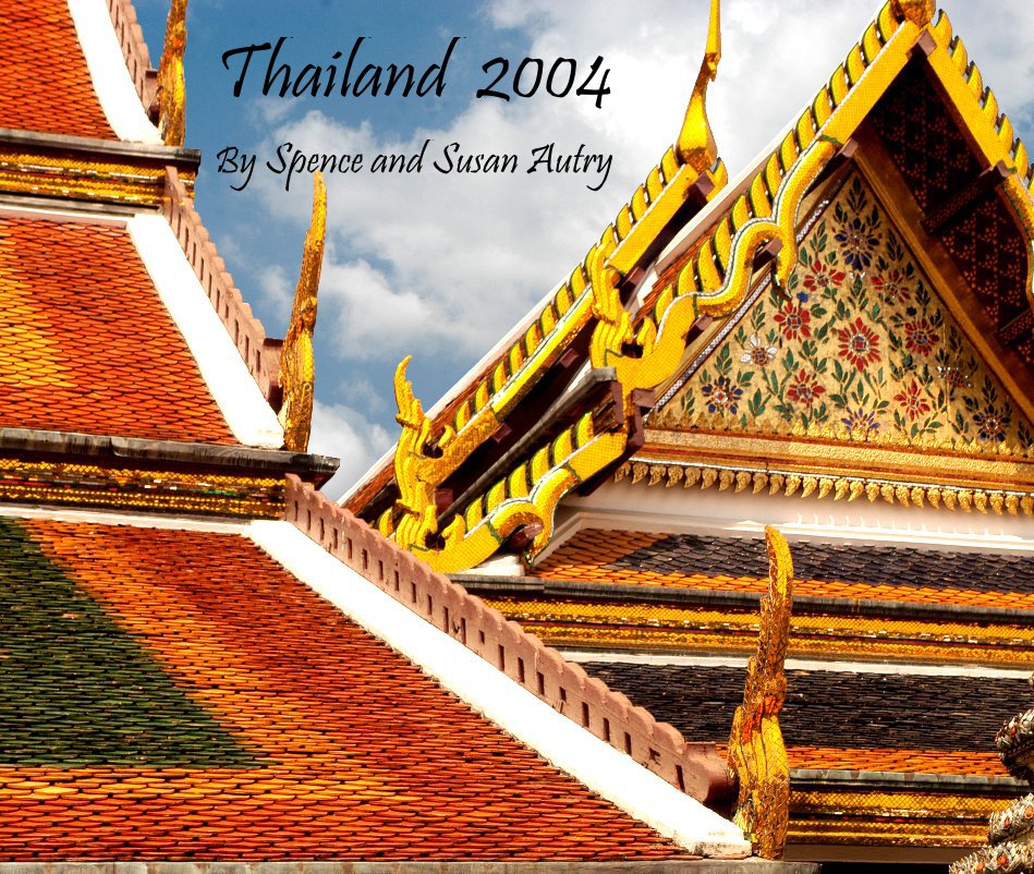 Thailand 2004 nach Spence and Susan Autry anzeigen