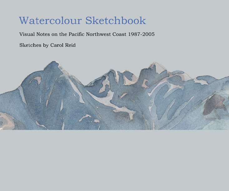 View Watercolour Sketchbook by Carol Reid
