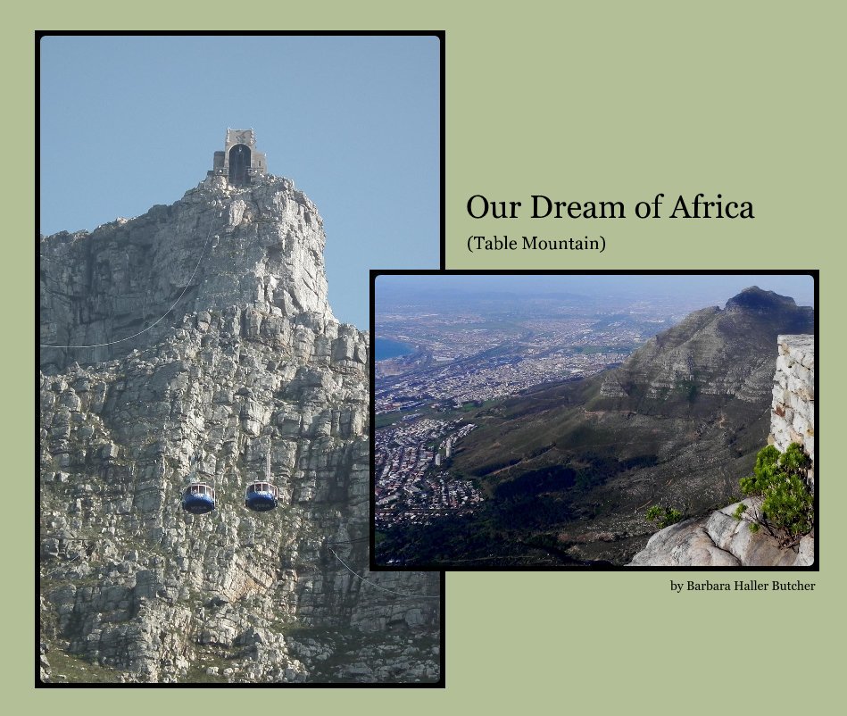 View Our Dream of Africa by Barbara Haller Butcher