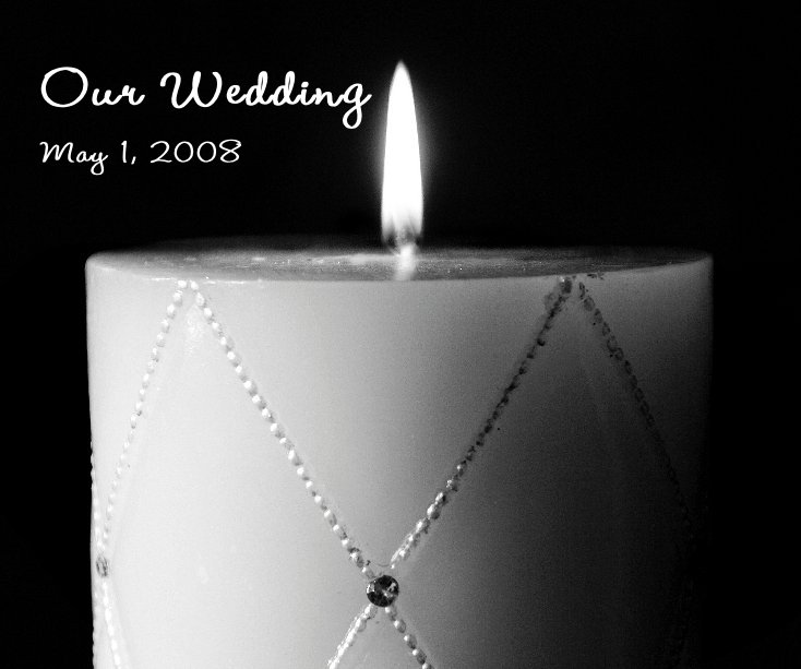 Ver Our Wedding May 1, 2008 por mclarkson