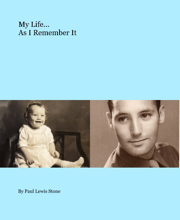 View My Life... As I Remember It by Paul Lewis Stone