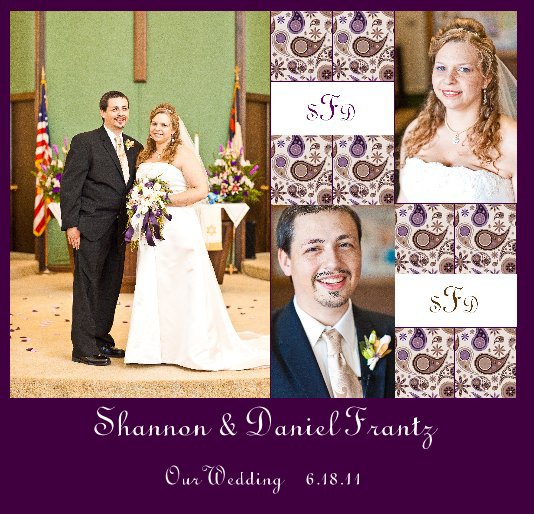 View Sarah & Geoff's Book - Frantz Wedding by Shannon & Daniel Frantz