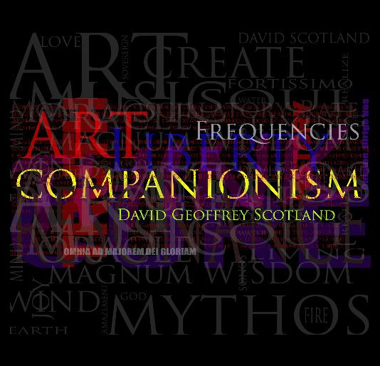 View Art Frequencies Companionism by David Scotland
