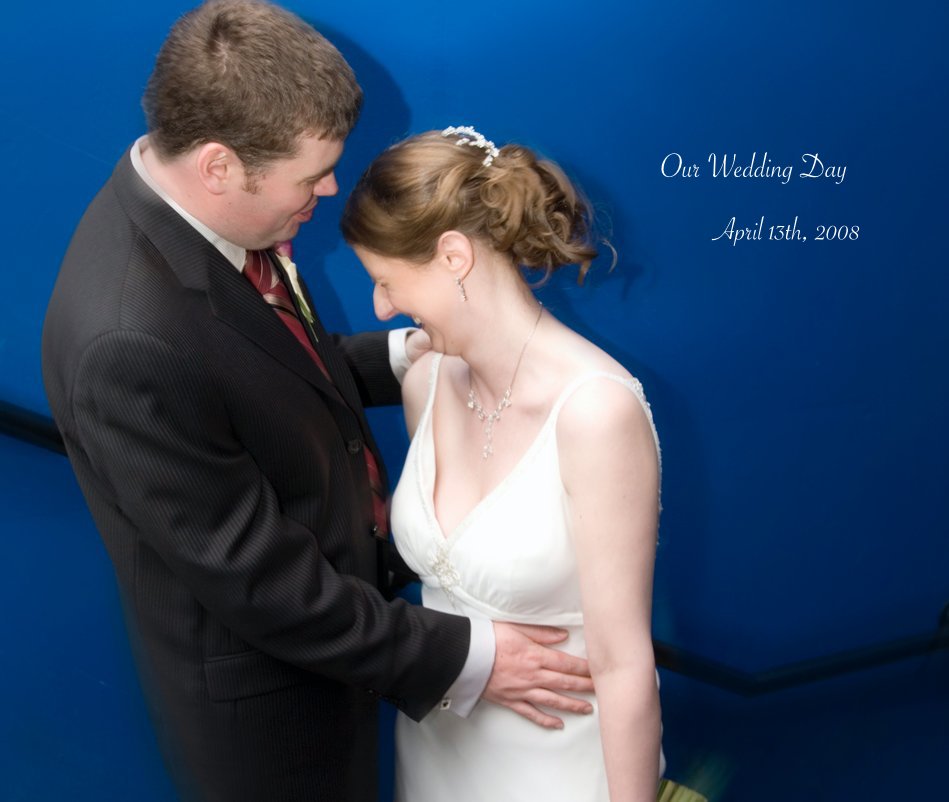Ver Our Wedding Day por April 13th, 2008