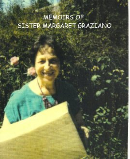 MEMOIRS OF SISTER MARGARET GRAZIANO book cover