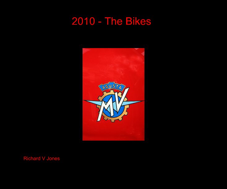 Visualizza 2010 - The Bikes di Richard V Jones