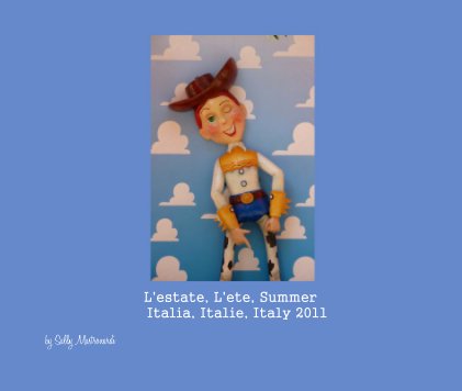 L'estate, L'ete, Summer Italia, Italie, Italy 2011 book cover
