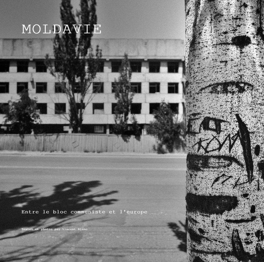 View MOLDAVIE by Textes et photos par Vincent Blanc