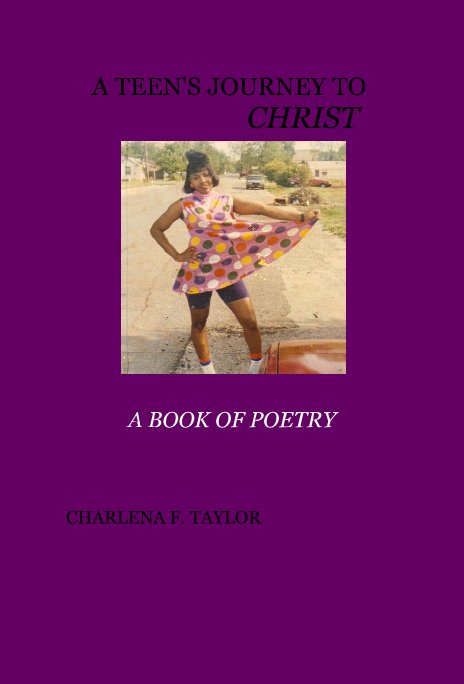 Visualizza A TEEN'S JOURNEY TO CHRIST di CHARLENA F. TAYLOR