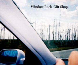 Window Rock Gift Shop book cover