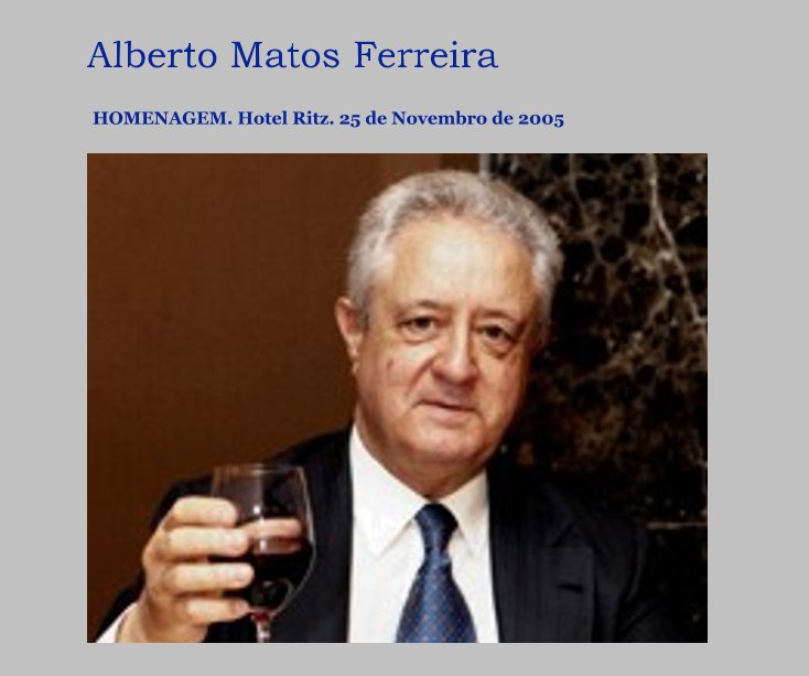 Ver Alberto Matos Ferreira por Alberto Matos-Ferreira