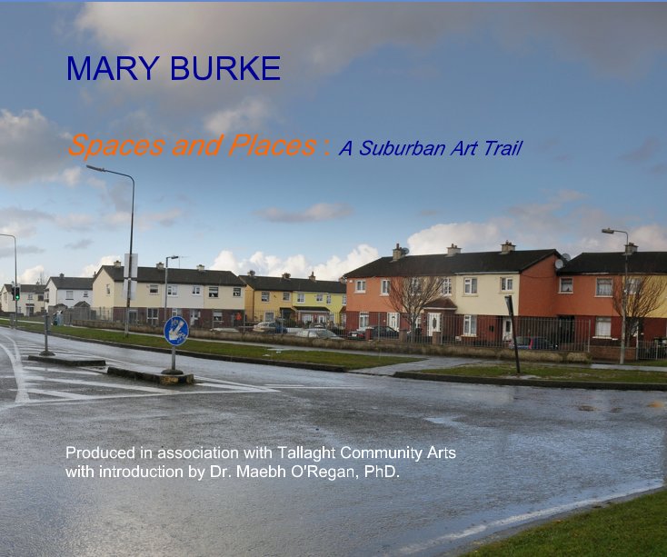View Spaces and Places by Mary Burke