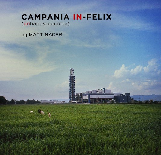 Ver Campania In-Felix por Matt Nager