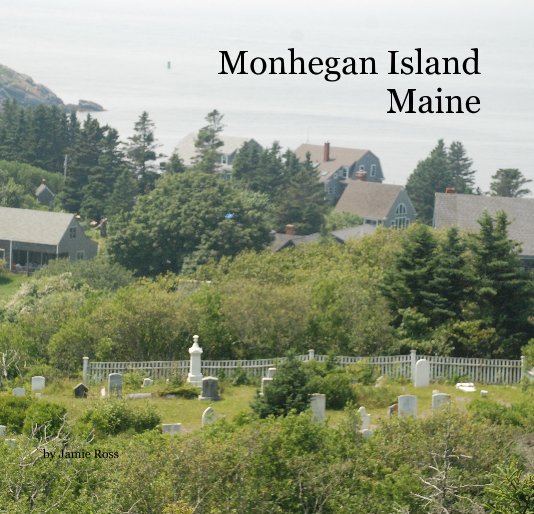 View Monhegan Island Maine by Jamie Ross