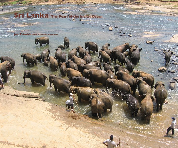 View Sri Lanka The Pearl of the Indian Ocean by Joe Trimble with Claudia Ferreira