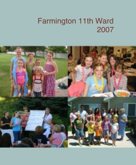 Farmington 11th Ward 2007 book cover